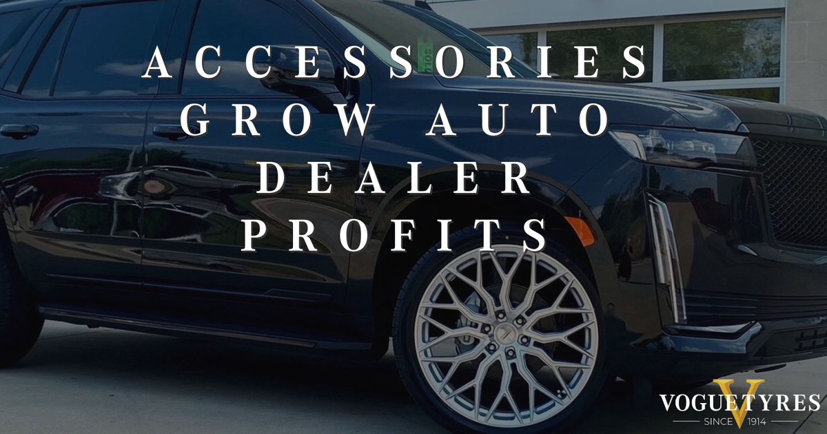 How Automotive Accessories Can Drastically Increase Car Dealership